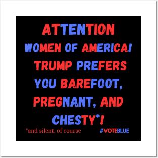 Attention Women of America!  Trump is Not Your Friend! Posters and Art